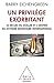 Un privilège exorbitant: Le déclin du dollar et l’avenir du système monétaire international (OJ.ECONOMIE) (French Edition)