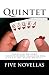 Quintet: Five Novellas