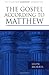 The Gospel according to Matthew (Pillar New Testament Commentary)