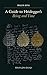 A Guide to Heidegger's Being and Time (Suny Series in Contemporary Continental Philosophy)