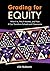 Grading for Equity: What It Is, Why It Matters, and How It Can Transform Schools and Classrooms