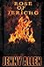 Rose of Jericho by Jenny Allen Rose of Jericho by Jenny Allen