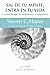 Sal de tu mente, entra en tu vida: La nueva Terapia de Aceptación y Compromiso (Spanish Edition)