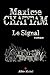 Le Signal (French Edition)