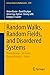 Random Walks, Random Fields, and Disordered Systems (Lecture Notes in Mathematics Book 2144)