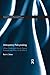 Anticipatory Policymaking: When Government Acts to Prevent Problems and Why It Is So Difficult (Routledge Research in Public Administration and Public Policy)