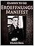 Eroeffnungs-Manifest, 1. Dada-Abend (Classics To Go) (German Edition)