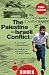 The Palestine-Israeli Conflict: A Beginner's Guide (Beginner's Guides)
