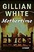 Mothertime: A Novel
