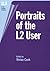 Portraits of the L2 User (Second Language Acquisition Book 1)