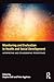 Monitoring and Evaluation in Health and Social Development: Interpretive and Ethnographic Perspectives