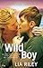 Wild Boy (CITY EDEN) (French Edition)