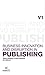 Business Innovation and Disruption in Publishing