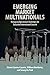 Emerging Market Multinationals: Managing Operational Challenges for Sustained International Growth