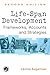 Life-span Development: Frameworks, Accounts and Strategies