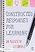 Constructed Responses for Learning by Warren Combs