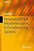Personalized Task Recommendation in Crowdsourcing Systems (Progress in IS)