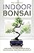 Indoor Bonsai