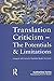 Translation Criticism- Potentials and Limitations: Categories and Criteria for Translation Quality Assessment