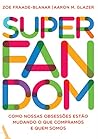 Superfandom: Como...