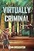 Virtually Criminal