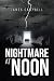 Nightmare at Noon