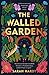 The Walled Garden