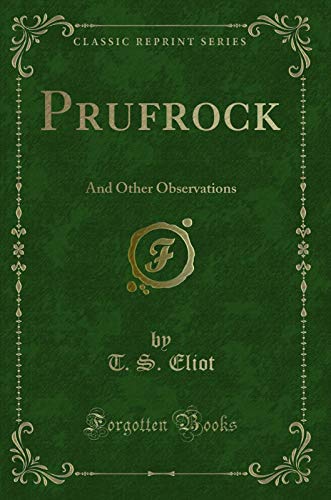 Prufrock: And Other Observations