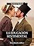 La educación sentimental by Gustave Flaubert La educación sentimental by Gustave Flaubert