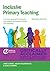 Inclusive Primary Teaching: A critical approach to equality and special educational needs and disability (Critical Teaching)