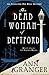 The Dead Woman of Deptford (Inspector Ben Ross #6) by Ann Granger