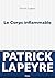 Le Corps inflammable (Fiction) (French Edition)