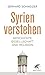 Syrien verstehen: Geschichte, Gesellschaft und Religion (German Edition)