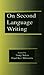 On Second Language Writing