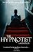 The Hypnotist (The Joona Linna Series Book 1)