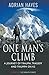 One Man's Climb: A Journey of Trauma, Tragedy and Triumph on K2