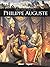 Philippe Auguste (Ils ont fait l'Histoire) (French Edition)