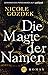 Die Magie der Namen: Roman (German Edition)