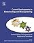 Current Developments in Biotechnology and Bioengineering: Synthetic Biology, Cell Engineering and Bioprocessing Technologies