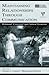 Maintaining Relationships Through Communication: Relational, Contextual, and Cultural Variations (LEA's Series on Personal Relationships)