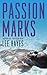 Passion Marks: A Novel