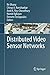 Distributed Video Sensor Networks