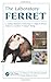 The Laboratory Ferret (Laboratory Animal Pocket Reference)