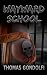 Wayward School