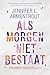 Als morgen niet bestaat (Dutch Edition)
