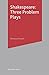 Shakespeare: Three Problem Plays (Analysing Texts)