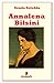 Annalena Bilsini (Classici della letteratura e narrativa contemporanea) (Italian Edition)