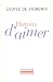 Histoire d'aimer (French Edition)