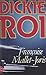 Dickie-Roi (French Edition)