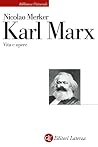 Karl Marx: Vita e...